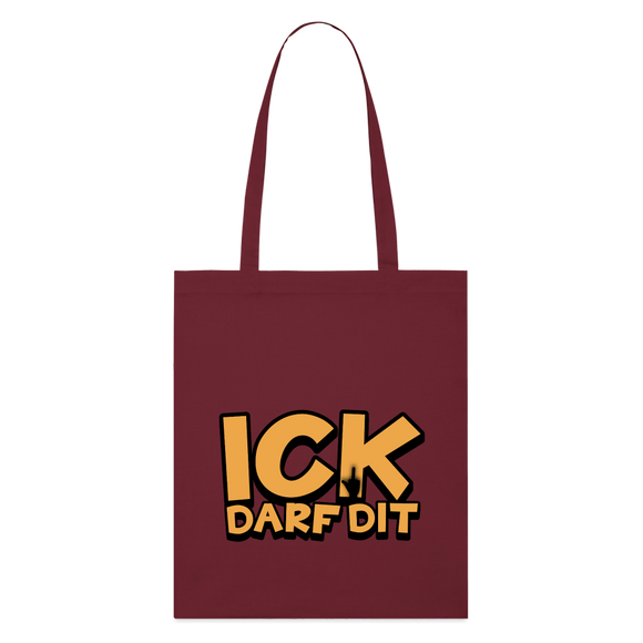 ICK DARF DIT - Bio-Stoffbeutel - Burgunderrot
