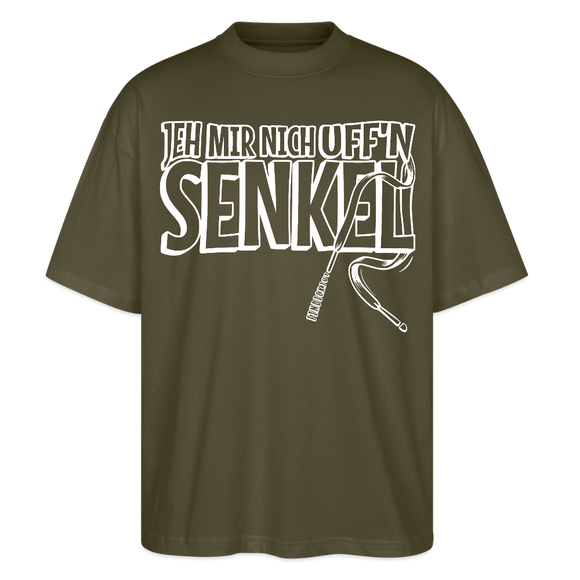 JEH MIR NICH UFFN SENKEL-Oversized Unisex Bio T-Shirt II - Khaki