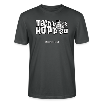 MACH N KOPP ZU-Unisex T-Shirt Bio II - Anthrazit