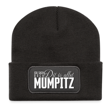 Berliner Spruch-DIT IS ALLET MUMPITZ-Beanie - Dunkelgrau