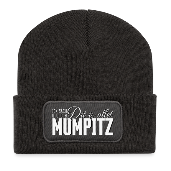 Berliner Spruch-DIT IS ALLET MUMPITZ-Beanie - Dunkelgrau