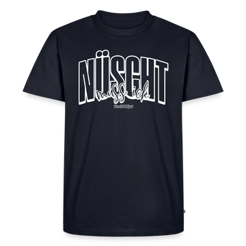 NÜSCHT MUSS ICK25-Männer Premium BIO T-Shirt - Navy