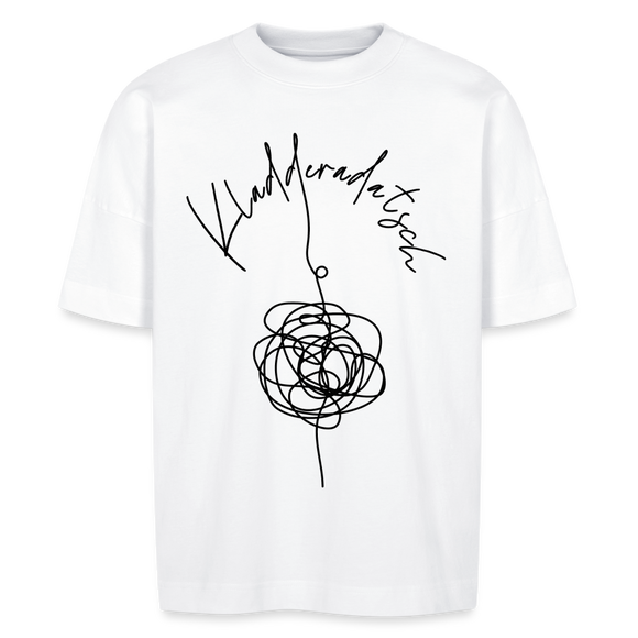 KLADDERADATSCH - Unisex Oversize Bio-T-Shirt - Weiß