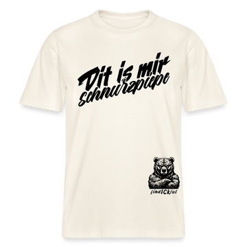 Dit is mir SCHNURZPIEPE-Relaxed Fit Unisex Bio-T-Shirt - Naturweiß 
