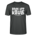 Berliner Spruch-PASS UFF KEULE-Unisex T-Shirt mit Berliner Schnauze - Anthrazit