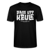 Berliner Spruch-PASS UFF KEULE-Unisex T-Shirt mit Berliner Schnauze - Schwarz