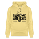 Berliner Spruch-FRÜHER WAR ALLET LEICHTERUnisex Bio-Hoodie - Gelb Viva 