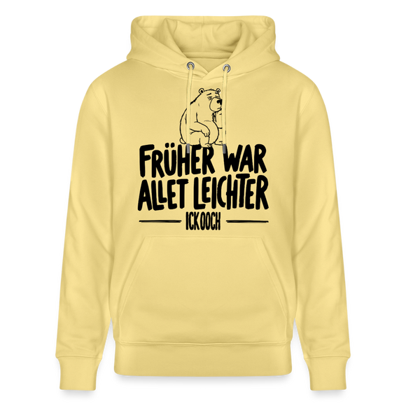 Berliner Spruch-FRÜHER WAR ALLET LEICHTERUnisex Bio-Hoodie - Gelb Viva 