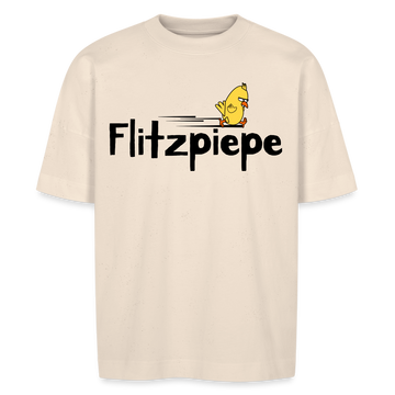 DIE FLITZPIEPE - Unisex Oversize Bio-T-Shirt - Naturweiß