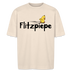 DIE FLITZPIEPE - Unisex Oversize Bio-T-Shirt - Naturweiß