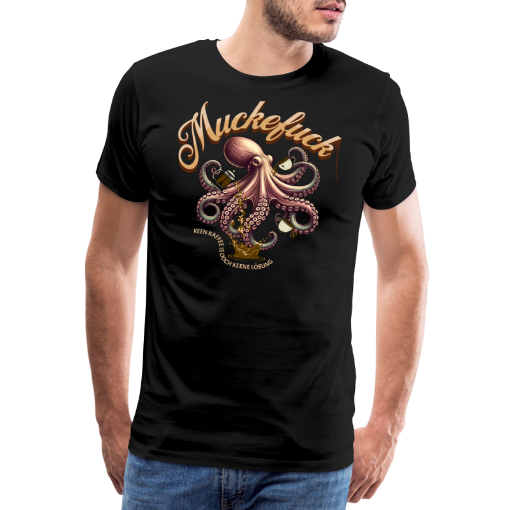 MUCKEFUCK - Männer Premium T-Shirt - Schwarz