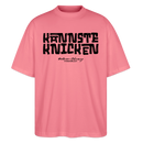 Berliner Spruch-KANNSTE KNICKEN-Oversized Unisex Bio T-Shirt - Pink 
