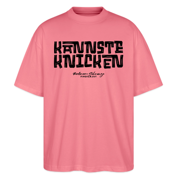 Berliner Spruch-KANNSTE KNICKEN-Oversized Unisex Bio T-Shirt - Pink 