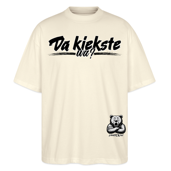 Da kiekste, wa? -Oversized Unisex Bio T-Shirt II - Weißgrau