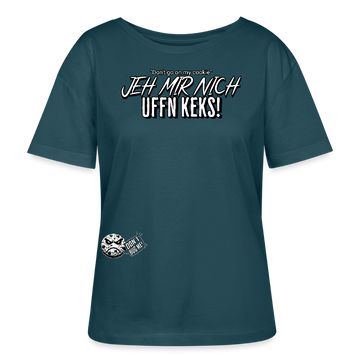 JEH MIR NICH UFFN KEKS-Rundhals Frauen Bio-T-Shirt - Dunkles Petrol