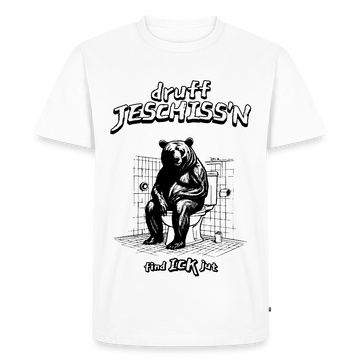 DRUFF JESCHISS'N-Männer Premium BIO T-Shirt - Weiß