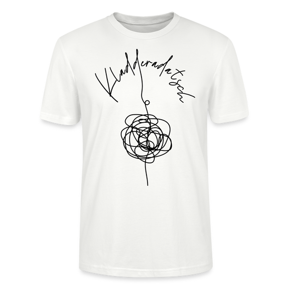 KLADDERADATSCH - Unisex BIO T-Shirt - Weiß