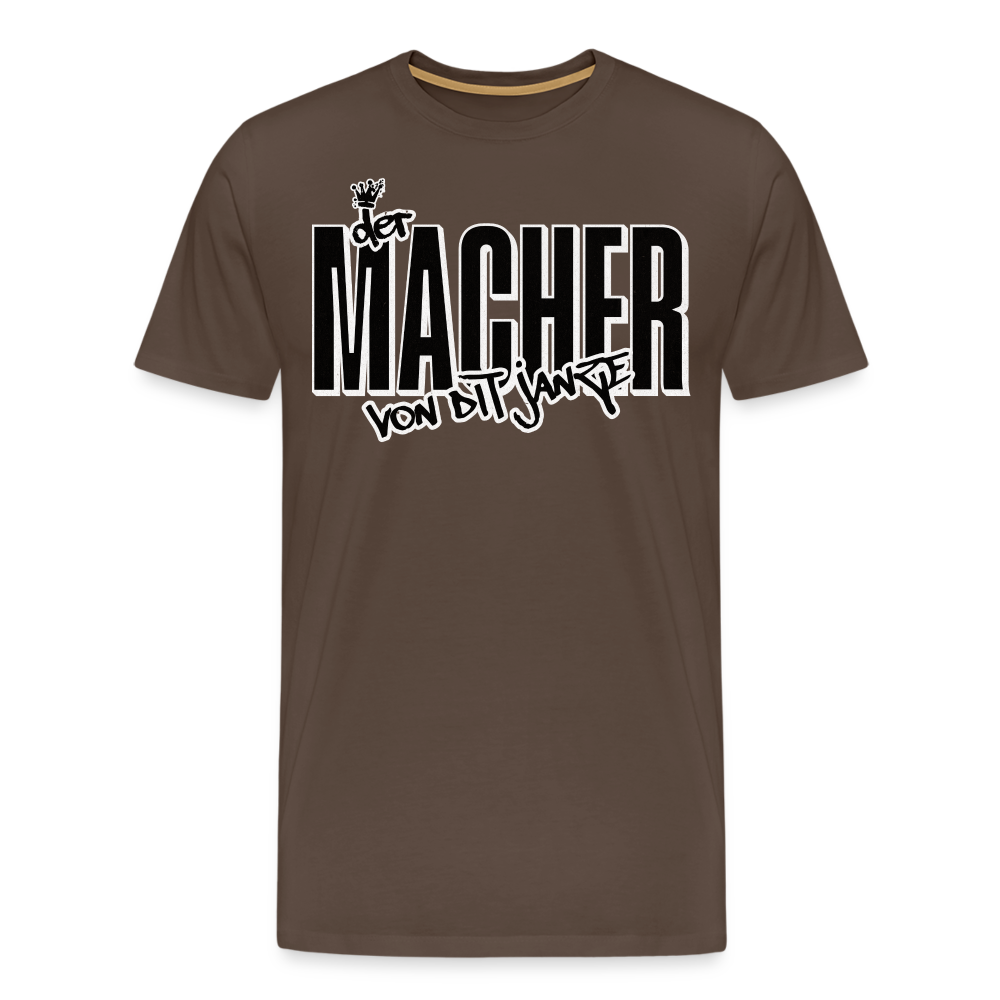 DER MACHER VON DIT JANZE - Männer Premium T-Shirt - Edelbraun