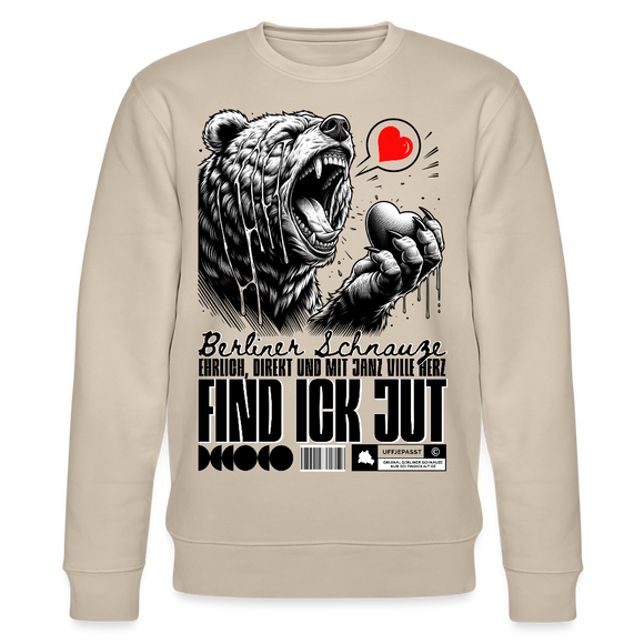 Berlin Souvenir-FIND ICK JUT-Unisex Bio-Sweatshirt - Beige