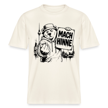 Berlin Souvenir mit Berliner Schnauze-MACH HINNE- RELAXED FIT Unisex Organic T-Shirt - Naturweiß 
