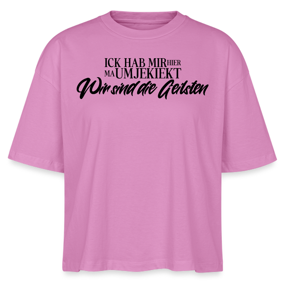 WIR SIND DIE GEILSTEN-Frauen Boxy Bio-T-Shirt - Pink