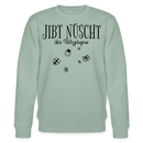 JIBT NÜSCHT zu Weihnachten in Berlin-Unisex Bio-Sweatshirt - Helles Graugrün