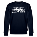 ICK HAB DIE FAXEN DICKE-Unisex Bio-Sweatshirt mit Berliner Spruch - Navy