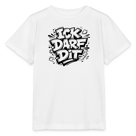 ICK DARF DIT-Kinder T-Shirt für Berliner Gören - Weiß
