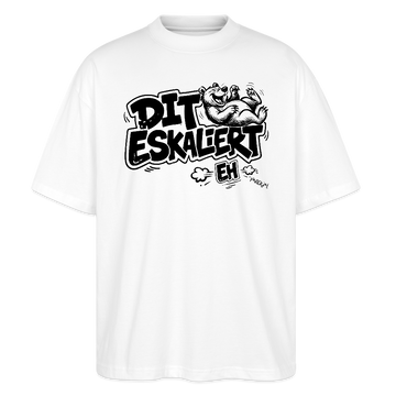 Berliner Schnauze-DIT ESKALIERT EH-Oversized Unisex Bio T-Shirt - Weiß