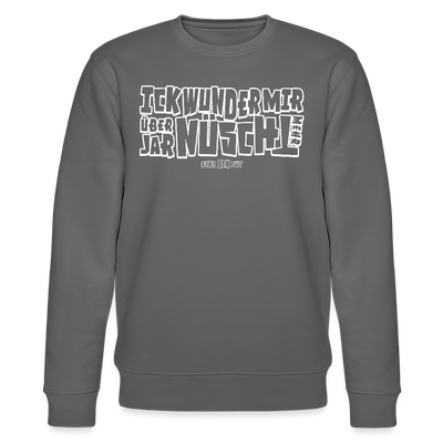 Berliner Spruch-ICK WUNDER MIR-Unisex Bio-Sweatshirt - Anthrazit