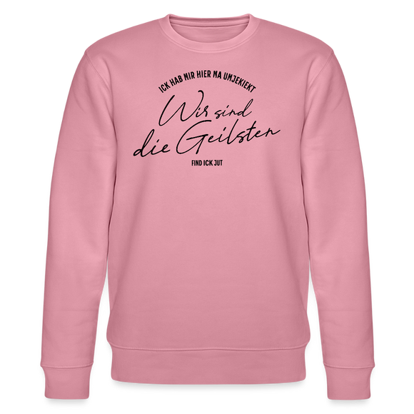 WIR SIND DIE GEILSTEN-Berlin26-Unisex Bio-Sweatshirt - Lila Traum