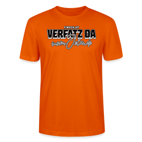 VERFATZT DA VOM JELÄNDE- Unisex T-Shirt BIO - Tieforange