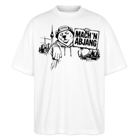 Dit ehrliche Berlin Shirt-MACH 'N ABJANG-Oversized Unisex Bio T-Shirt - Weiß