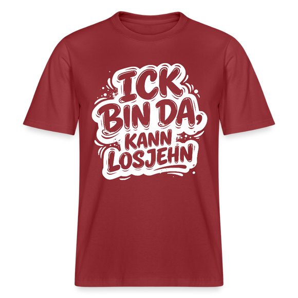 ICK BIN DA, KANN LOSJEHN-RELAXED FIT Unisex BIO T-Shirt mit Berliner Schnauze - Erdrot