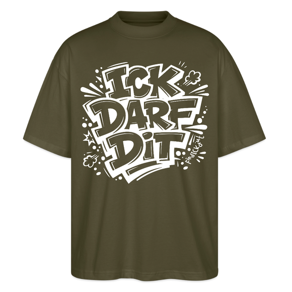 ICK DARF DIT-Oversized Unisex Bio T-Shirt mit Berliner Schnauze Spruch - Khaki