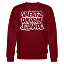 Berliner Kultspruch-VAFATZ DA IM JELÄNDE-Unisex Bio-Sweatshirt - Burgunderrot