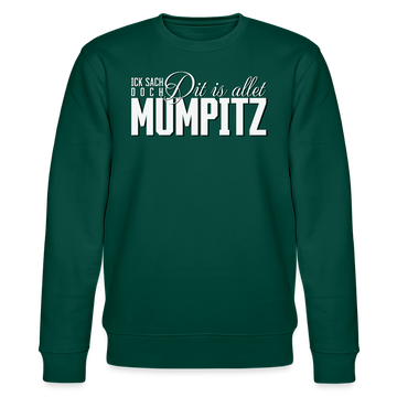 MUMPITZ-Unisex Bio-Sweatshirt - Forest