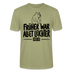 FRÜHER WAR ALLET LEICHTER-ICK OOCH-Unisex T-Shirt - Nebelgrün