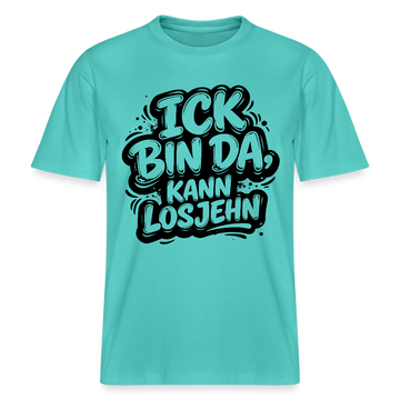Berlin Shirt-ICK BIN DA, KANN LOSJEHN- RELAXED FIT Unisex Bio T-Shirt - Poolblau