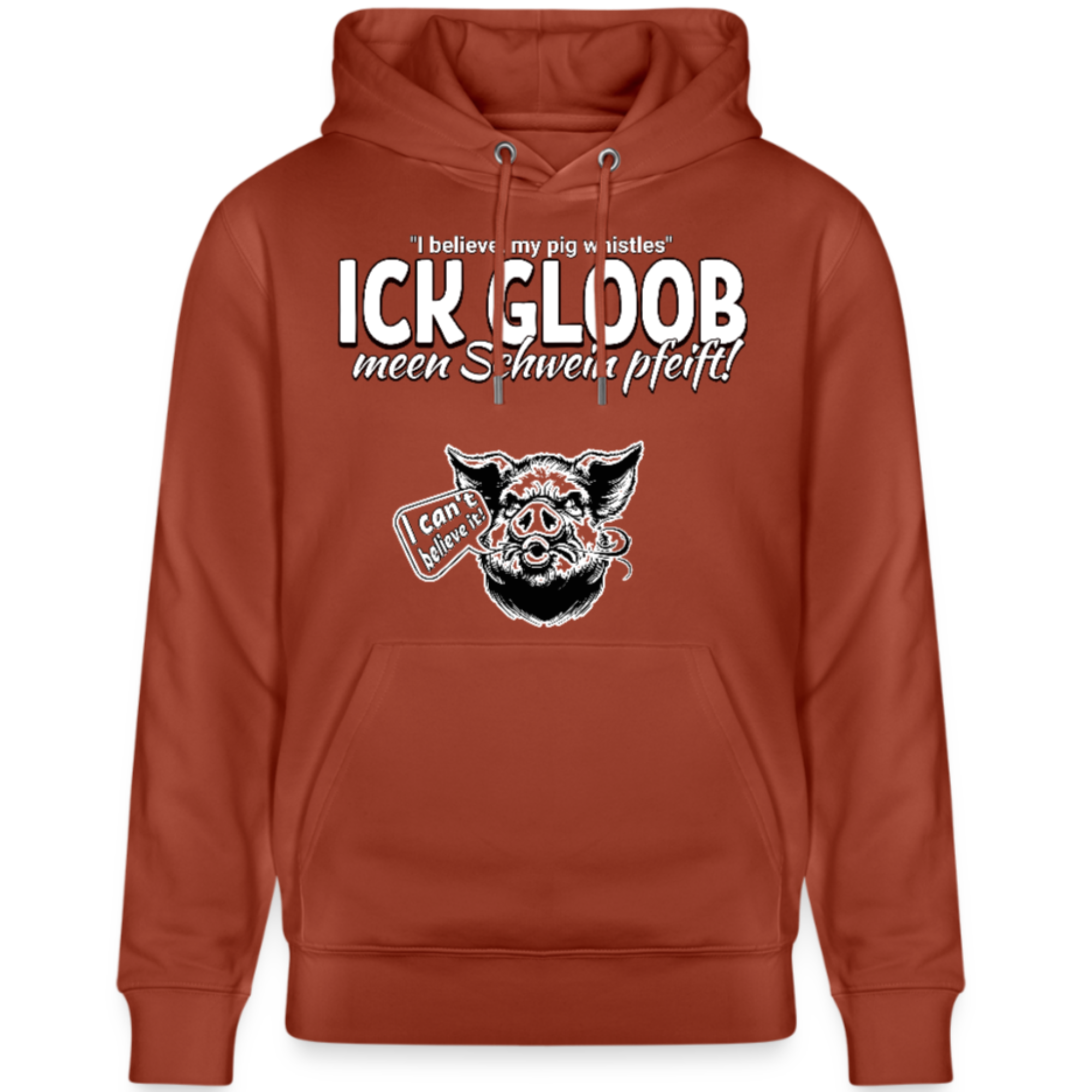 ICK GLOOB MEEN SCHWEIN PFEIFT!-Unisex Bio-Hoodie II - Terrakotta