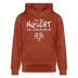 ICK BIN NÜSCHT FÜR SCHWACHE NERVEN-Unisex Bio-Hoodie - Terrakotta