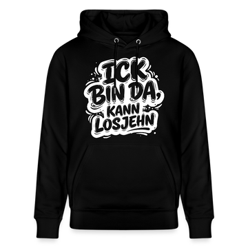 Berliner Spruch-Unisex Bio-Hoodie-BIN DA, KANN LOSJEHN - Schwarz