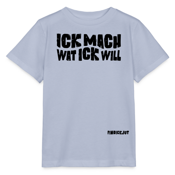 ICK MACH WAT ICK WILL-Kinder T-Shirt BIO - Lavendel-Violett