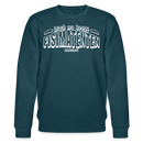 Berliner Spruch-FISIMATENTEN-Unisex Bio-Sweatshirt II - Dunkles Petrol