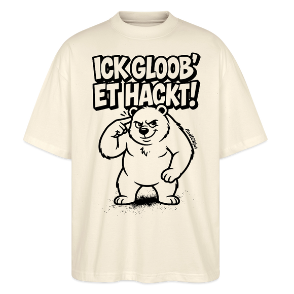 Berlin Shirt-ICK GLOOB ET HACKT-Oversized Unisex Bio T-Shirt - Natur