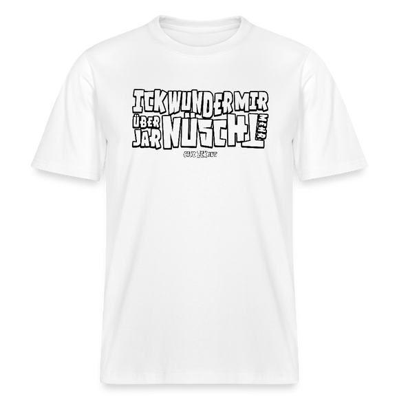 Berliner Spruch-ICK WUNDER MIR-RELAXED FIT Unisex BIO T-Shirt - Weiß