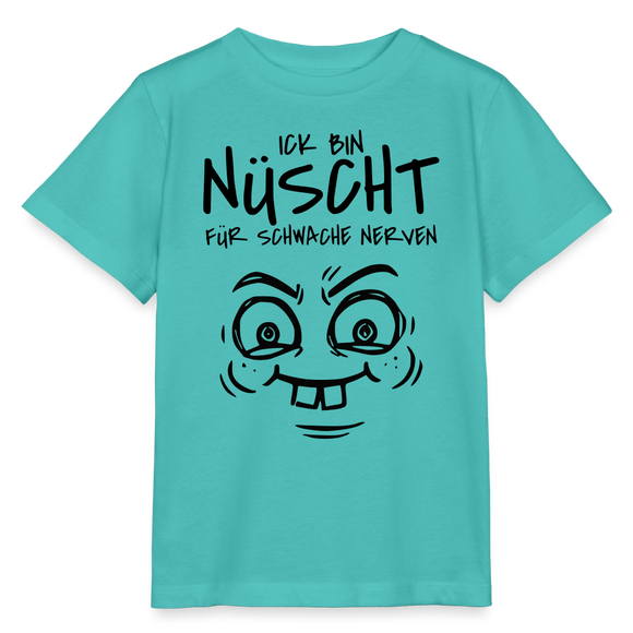 Berlin Shirt- NÜSCHT FÜR SCHWACHE NERVEN-Kinder T-Shirt - Poolblau