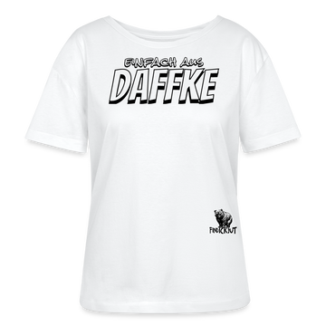 Berliner Spruch-AUS DAFFKE-Rundhals Frauen Bio-T-Shirt - Weiß