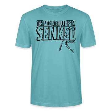 JEH MIR NICH UFFN SENKEL-Unisex T-Shirt BIO - Pastelltürkis