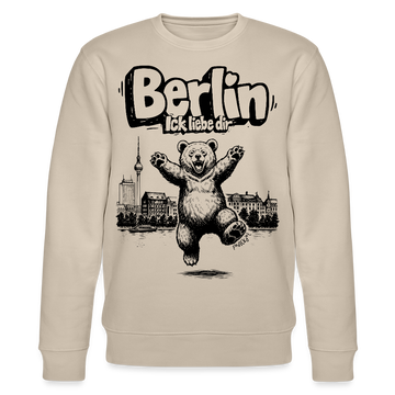 Berlin Souvenir-Unisex Bio-Sweatshirt-BERLIN ICK LIEBE DIR - Beige